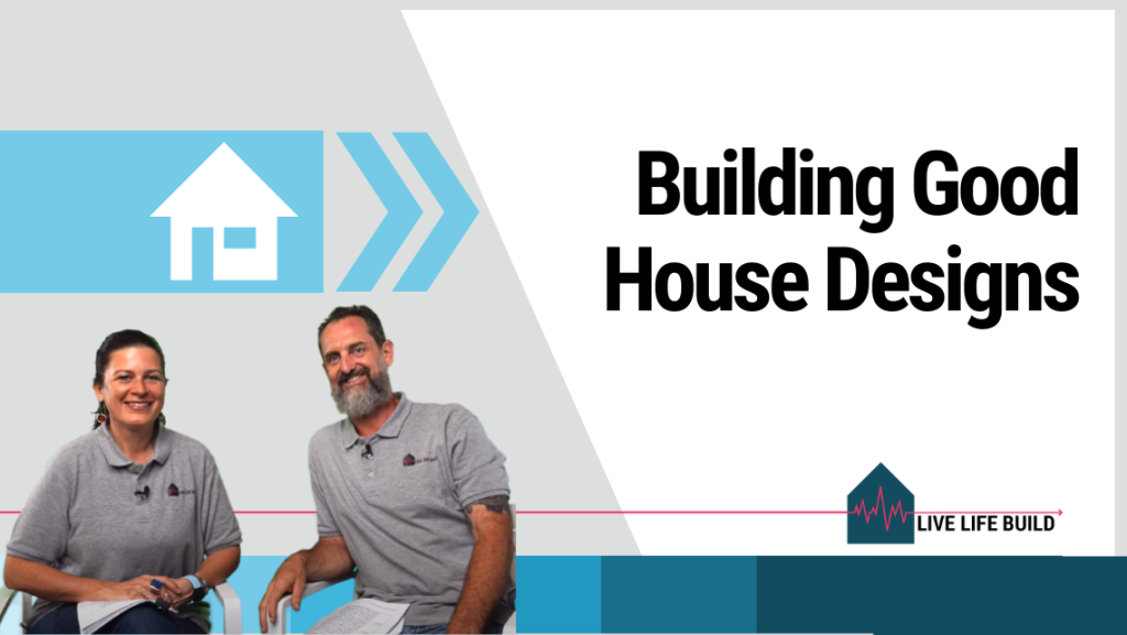 Building Good House Designs 